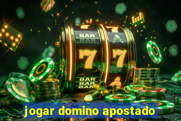 jogar domino apostado